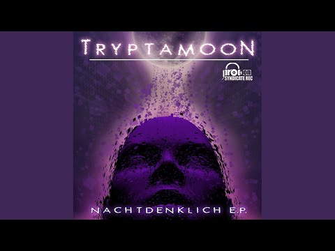 Bous Track :Tryptamoon - Des Wandrers Nachtlied