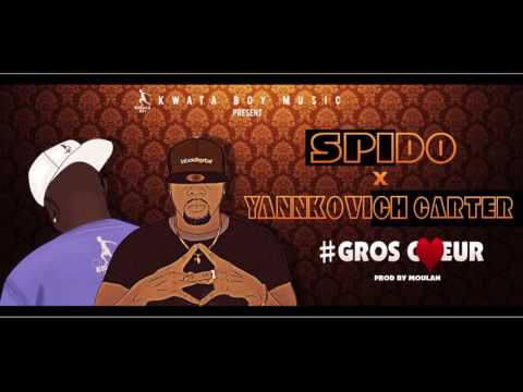 Spido Feat Yannkovich Carter - Gros Coeur (Music Camerounaise)