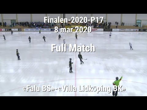 FINAL-2020 P-17«FALU BS»-«VILLA LIDKOPING BK»/FULL MATCH/