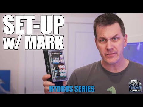 HYDROS Aquarium Controller Step-By-Step Set-Up with Mark! - Hydros Series