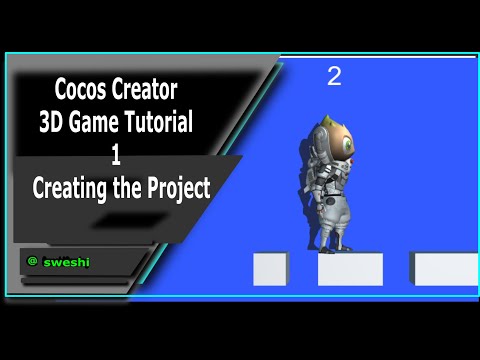 Cocos Creator Mind Your Step 3D Game Tutorial 1  - Creating the Project
