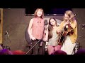 "Farther Along" w/ Molly Tuttle, Sierra Hull & Courtney Hartman