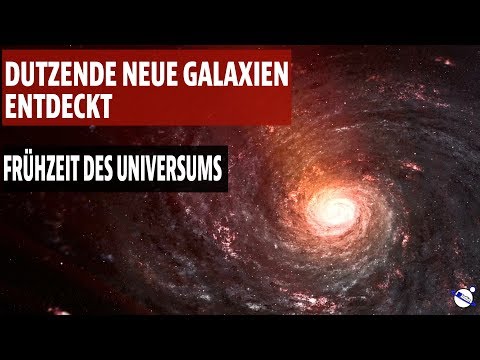 Dutzende neue Galaxien entdeckt - Frühzeit des Universums