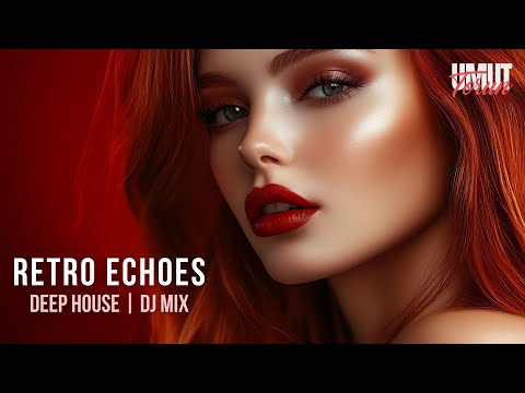 Umut Torun - Retro Echoes | Deep House | DJ Mix Vol. 1