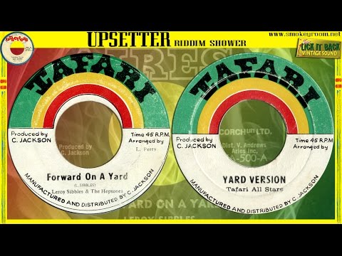 FORWARD ON A YARD + YARD VERSION ⬥Leroy Sibbles & The Heptones⬥