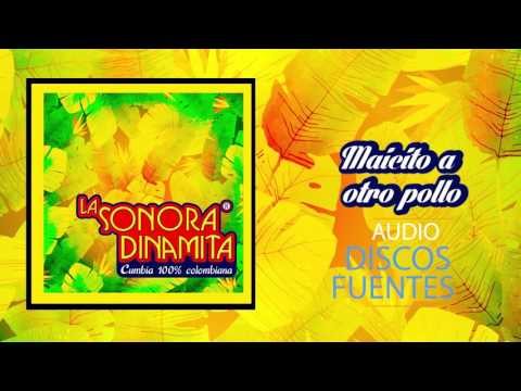 Maicito A Otro Pollo - La Sonora Dinamita / Discos Fuentes [Audio]