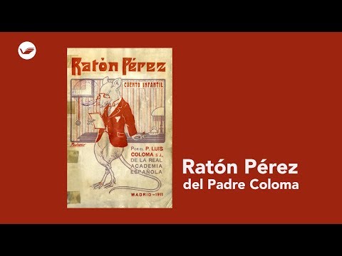 'Ratón Pérez', cuento del Padre Coloma