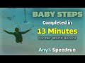 BABY STEPS In 13 Minutes Any Speedrun World Record