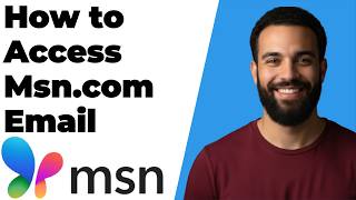 How To Access MSN.Com Email (Easy Login Guide)