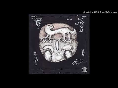 Stoked - The Movement (Original Mix) [Reload Black]