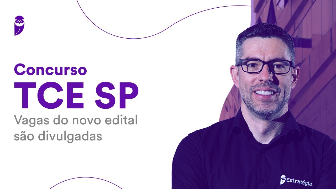 Concurso TCE SP: Vagas do novo edital são divulgadas