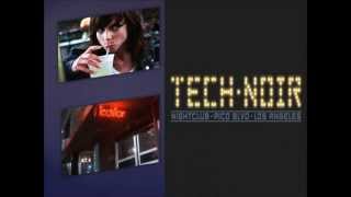 Tech-noir - Burning in The Third Degree