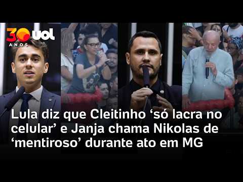 Lula diz que Cleitinho ‘só lacra no celular’ e Janja ataca Nikolas durante ato de campanha em MG