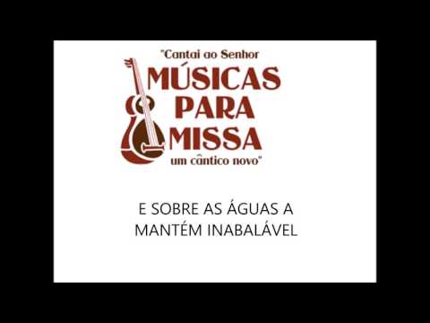 SALMO 23 (24) - É ASSIM A GERAÇÃO DOS QUE PROCURAM O SENHOR! (Músicas para Missa) - CATÓLICA