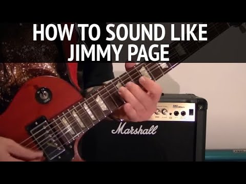 How to Sound Like LED ZEPPELIN'S JIMMY PAGE