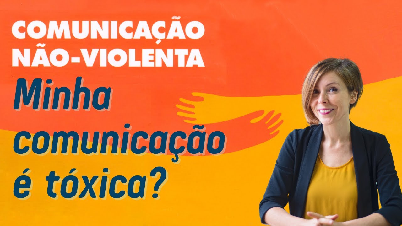 Quem manda nos MEUS SENTIMENTOS? | Comunicação Não Violenta | Aula 4