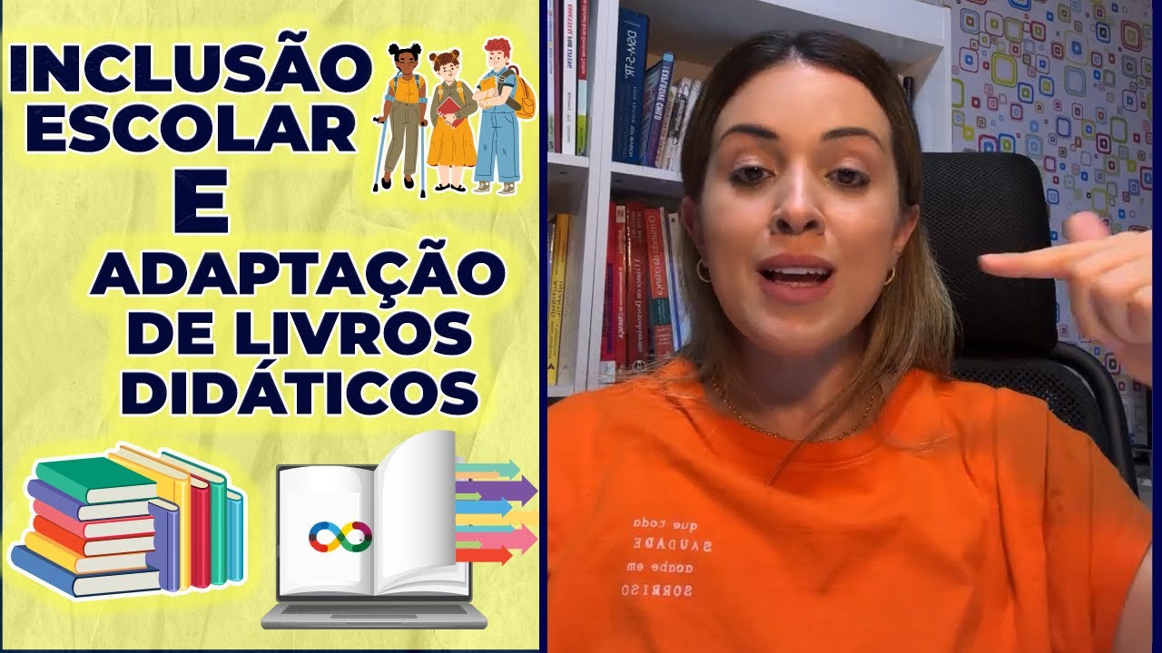 Inclusão Escolar e Adaptação de Livros Didáticos