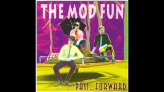 The Mod Fun - I Believe