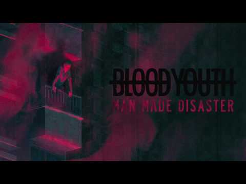 Blood Youth - Man Made Disaster