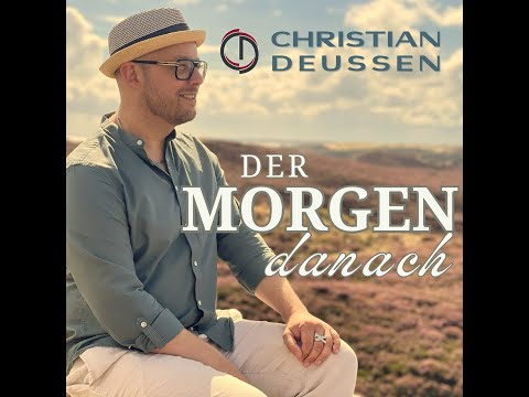 Christian Deussen - Der Morgen danach