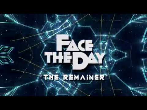 Face The Day - Face The Day - The Remainer