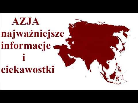 ASIA - the most important information and curiosities