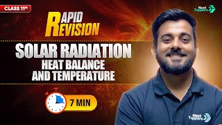 Solar Radiation, Heat Balance and Temperature | CBSE Class 11th Geography | Full Chapter Revision