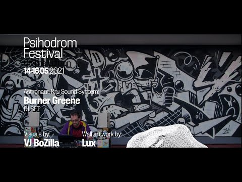 Burner Greene DJ Set @ Psihodrom Festival