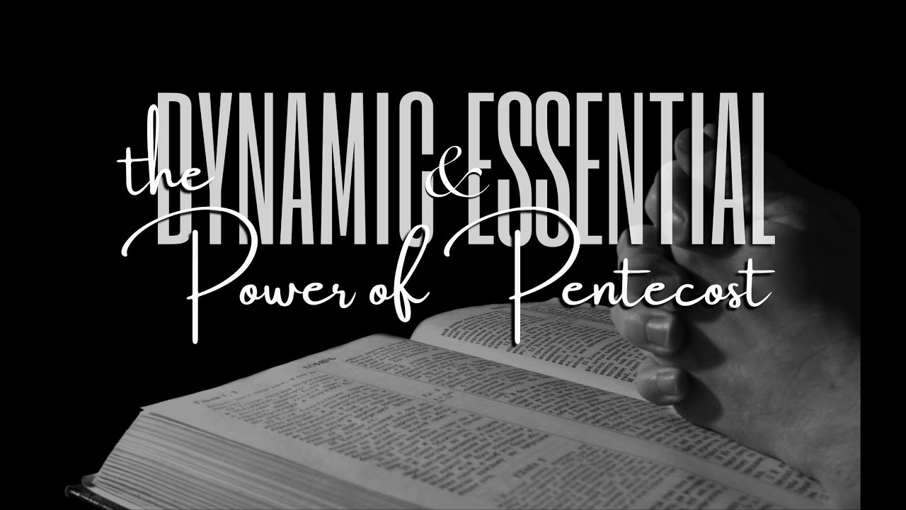 “The Dynamic and Essential Power of Pentecost” Pastor Nathaniel Urshan | Sunday AM