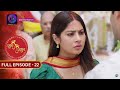 Unveiling the Romance in Shubh Shagun | Full Episode - 22 | Must-Watch