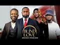 BLIND LOVE LATEST GHANAIAN MOVIE FT MORAL AMONU MELEGEDE KYEREWAA MAMA CALI UNCLE FII ELLA