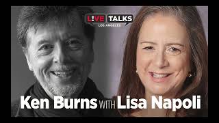 Ken Burns in conversation with Lisa Napoli at Live Talks Los Angeles