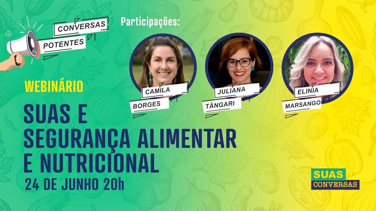 [AO VIVO] Conversas potentes: O SUAS e a Segurança Alimentar e Nutricional (SAN)