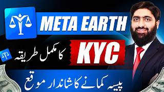 Meta Earth KYC Tutorial — Step-by-Step Guide & Transcript
