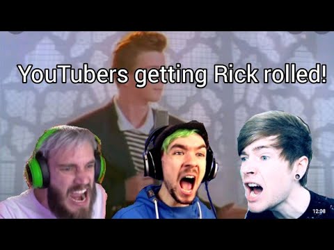 YouTubers getting Rick rolled compilation! (Read description)