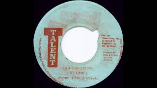 Wayne Chin & Creole  ‎–  Jah Creation     MRRH