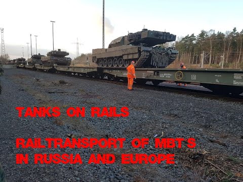 Tanks on Rails - Rail Transport of MBTs in Europe and Russia
