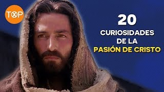 20 Curiosidades de la pasión de cristo que nadie te había contado