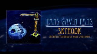 Fans Gavin Fans - Skyhook