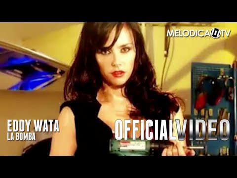 Eddy Wata - La Bomba (OFFICIAL VIDEO)