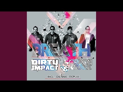 Breath (Gordon & Doyle Remix Edit)