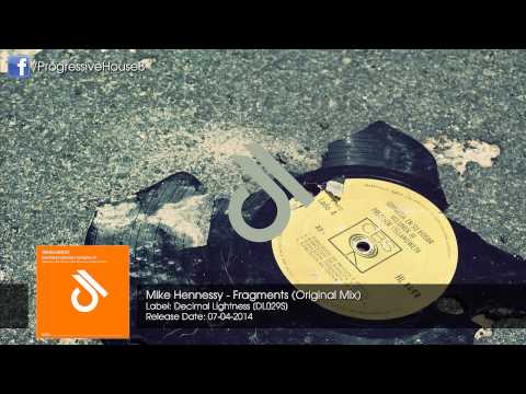 Mike Hennessy - Fragments (Original Mix)