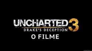 Uncharted 3 O Filme