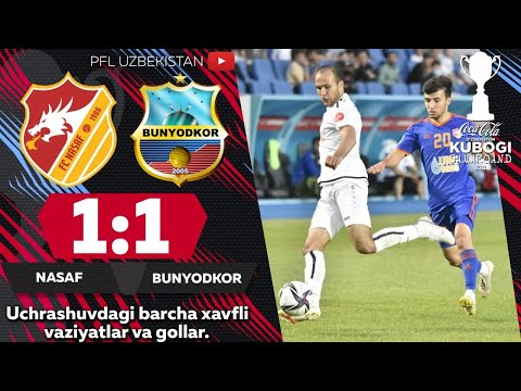O'zbekiston 🏆 Coca-Cola kubogi. 3-tur NASAF — BUNYODKOR 1:1