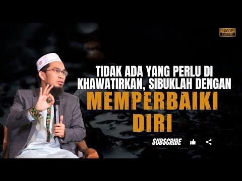 Ketika Kita Mulai Memperbaiki Diri - Ustadz Adi Hidayat #ustadzadihidayat #ustadzadihidayatterbaru