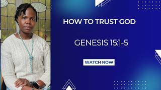 Study of Genesis 15:1-5: How To Trust Tender Attribute of GOD #GODsFaithfulness #Genesis #bible