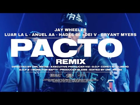 Jay Wheeler, Anuel AA, Dei V - Pacto (Remix) Ft. Bryant Myers, Luar La L & Hades 66 (Official Video)
