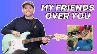 "My Friends Over You" New Found Glory Guitar Lesson (w/TAB)