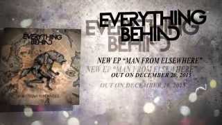 EVERYTHING BEHIND - TEASER #1 - NEW EP 