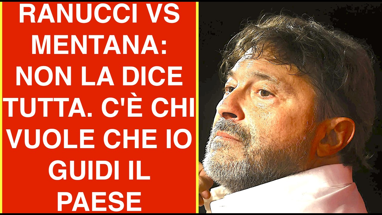 RANUCCI VS MENTANA: NON LA DICE TUTTA. C'È CHI VUOLE CHE IO GUIDI IL PAESE